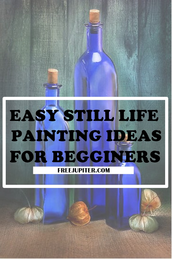 asy-Still-Life-Painting-Ideas-For-Beginners