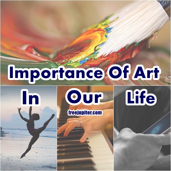 what is the significance of art in our lives essay