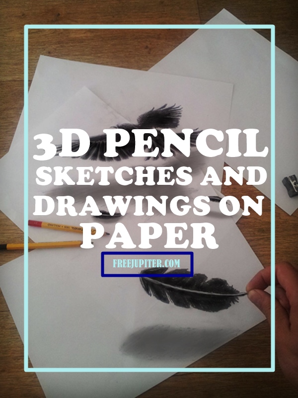 3D-Pencil-Sketches-and-Drawings-on-Paper
