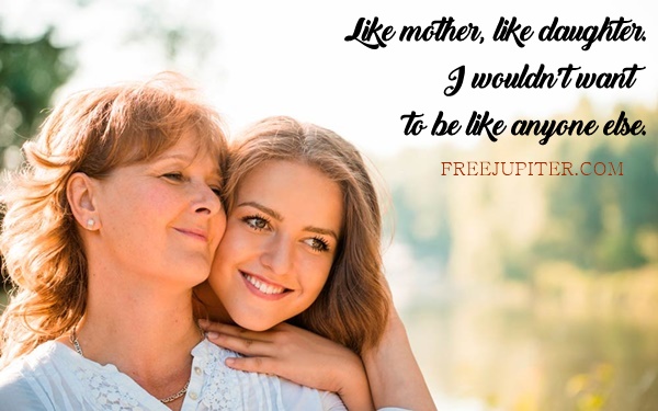 Mother And Daughter Relationship Quotes 5