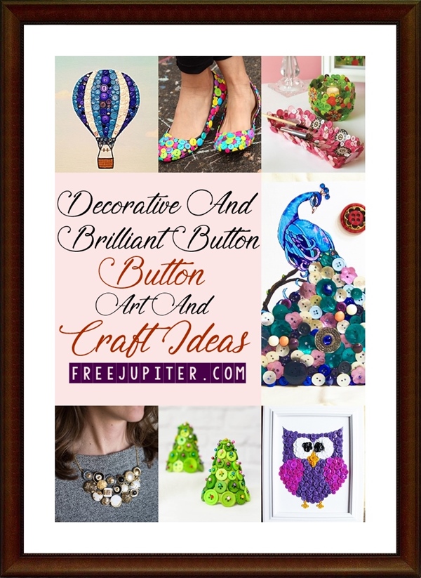 Decorative-And-Brilliant-Button-Art-And-Craft-Ideas