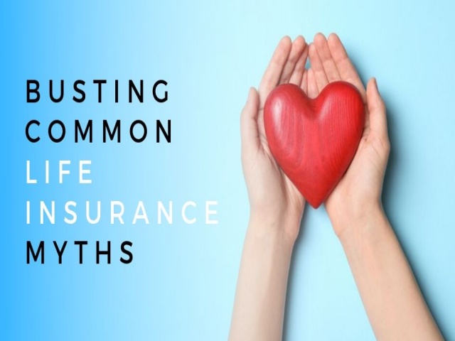 Busting The Common Life Insurance Myths